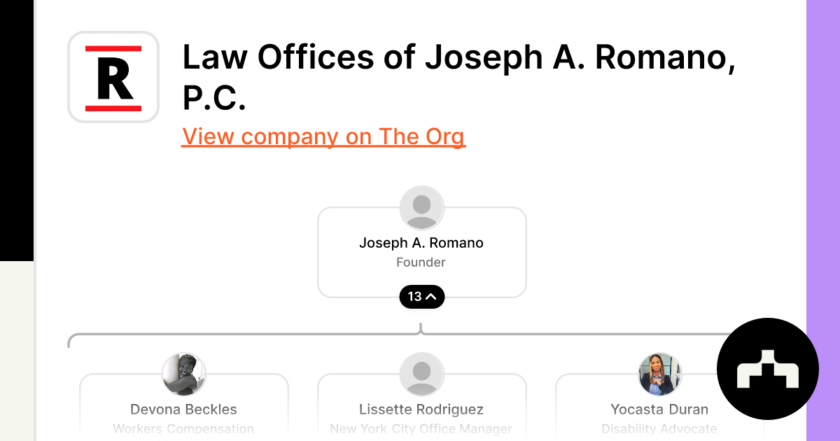 Law Offices of Joseph A. Romano P.C. Org Chart Teams Culture