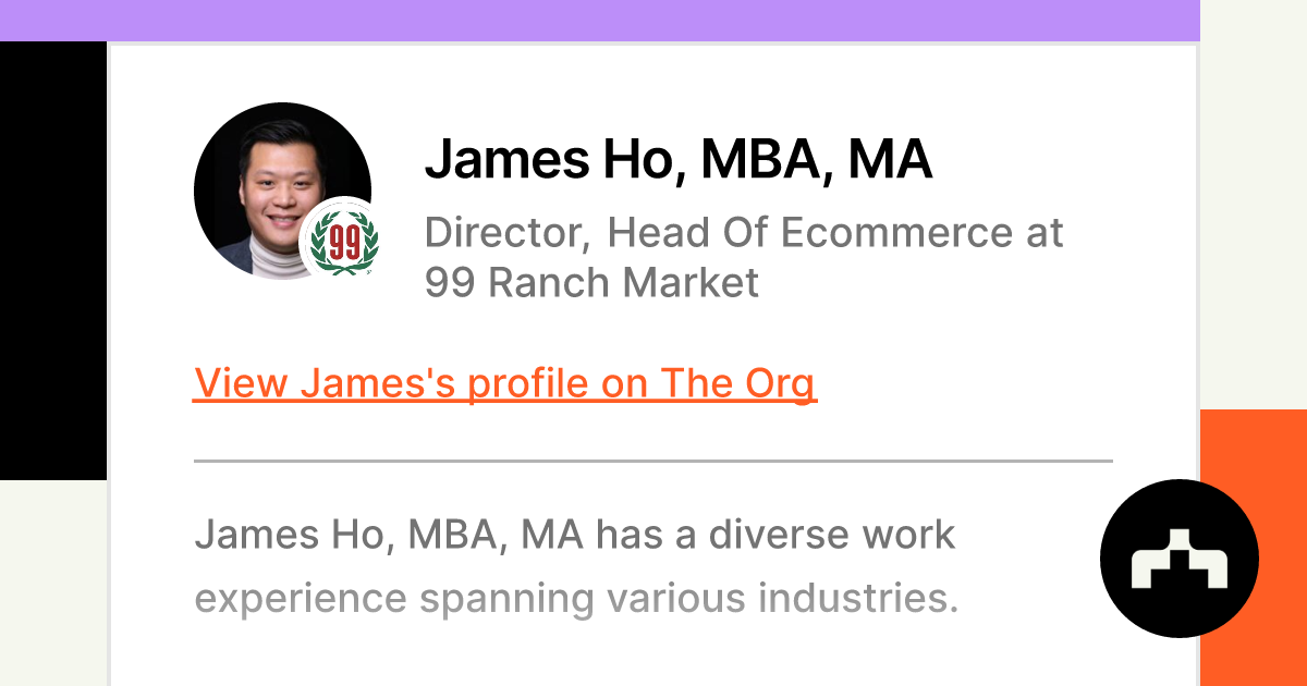 James Ho, MBA, MA - 99 Ranch Market