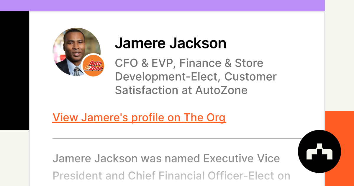 Jamere Jackson - CFO & EVP, Finance & Store Development-Elect, Customer ...
