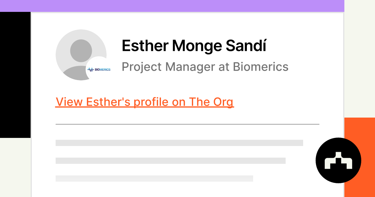 Esther Monge Sandí - Project Manager at Biomerics | The Org