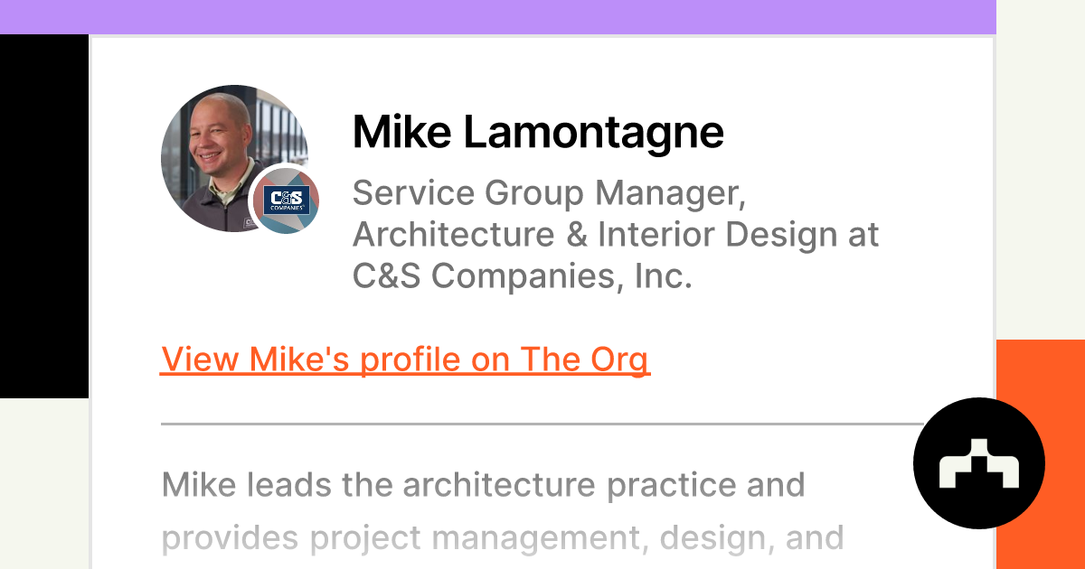 Mike Lamontagne - Service Group Manager, Architecture & Interior Design at  C&S Companies, Inc.