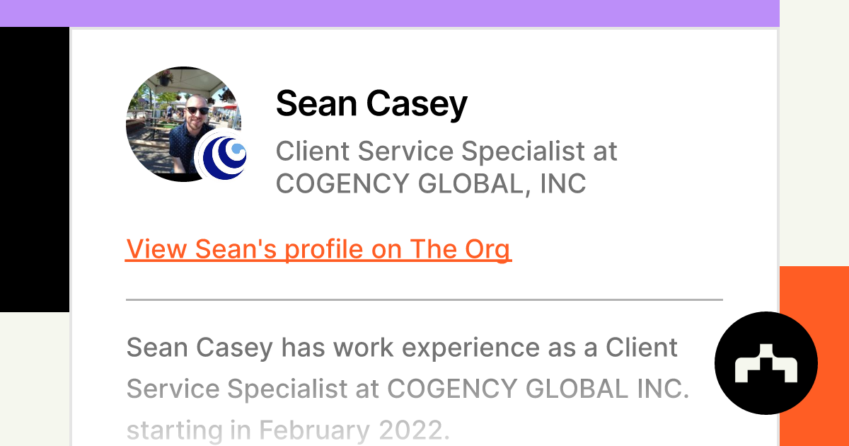 Sean Casey - Client Service Specialist at COGENCY GLOBAL, INC