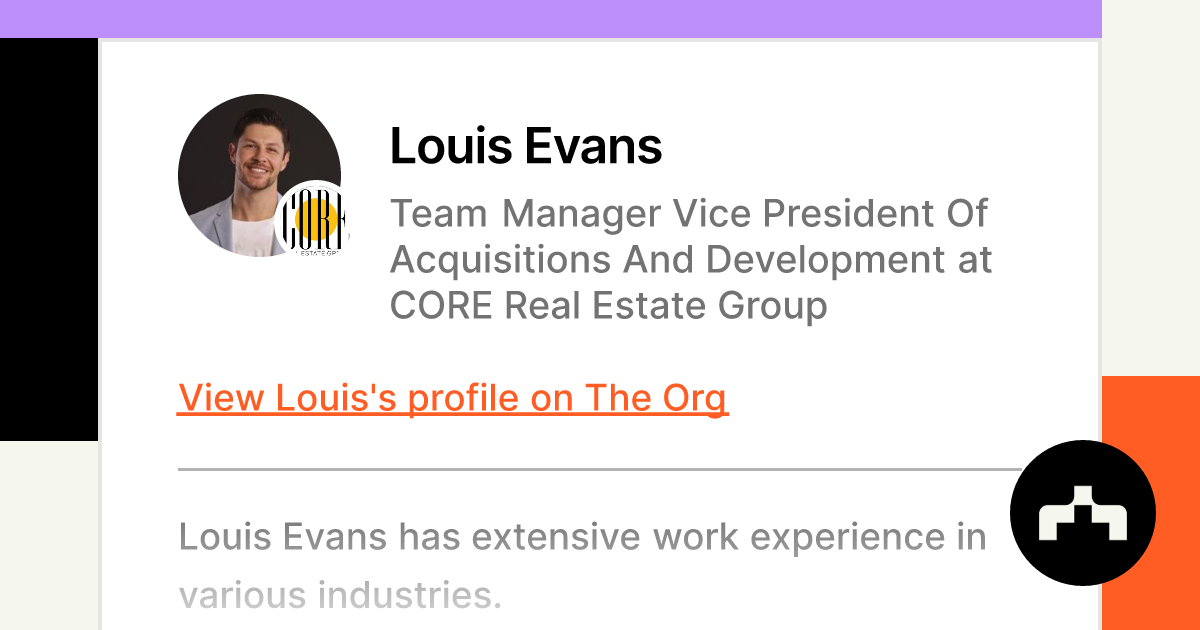 Louis Evans - Team Manager / Vice President of Acquisitions and