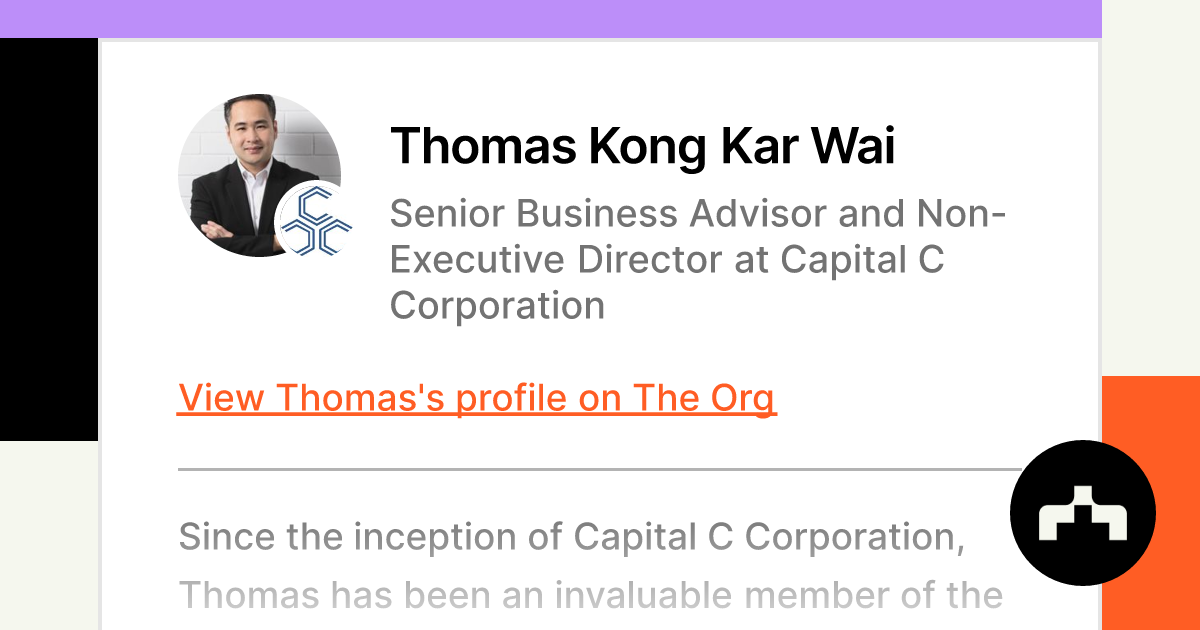 Thomas Kong Kar Wai - Senior Business Advisor and Non-Executive