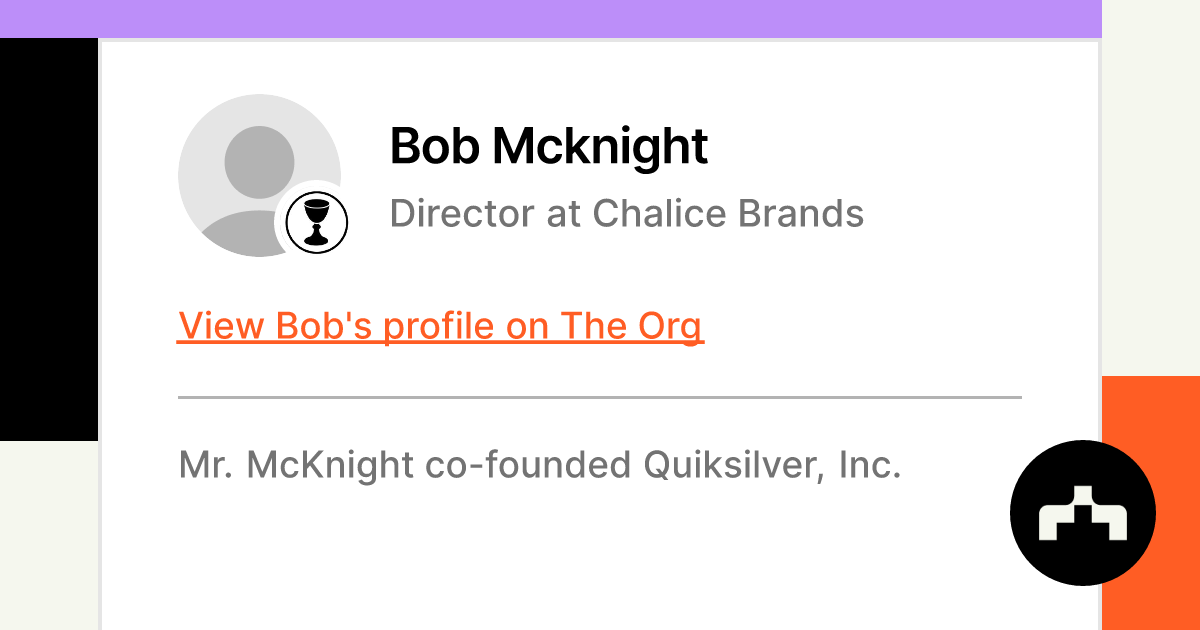Bob Mcknight - Director at Chalice Brands