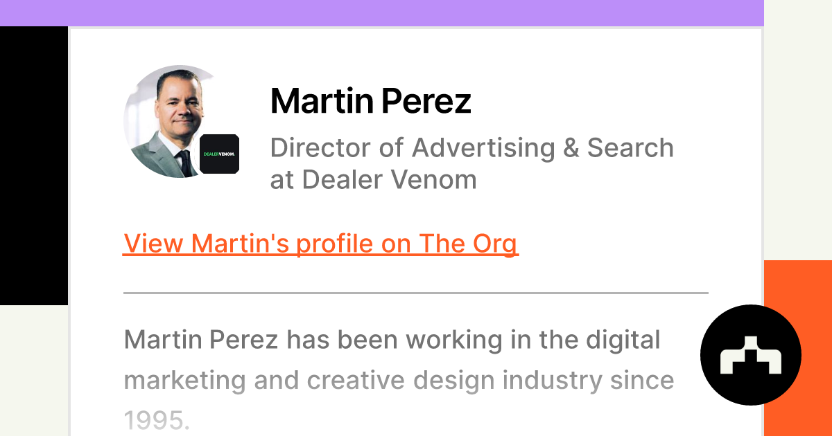 Martin Perez - Director of Advertising & Search at Dealer Venom