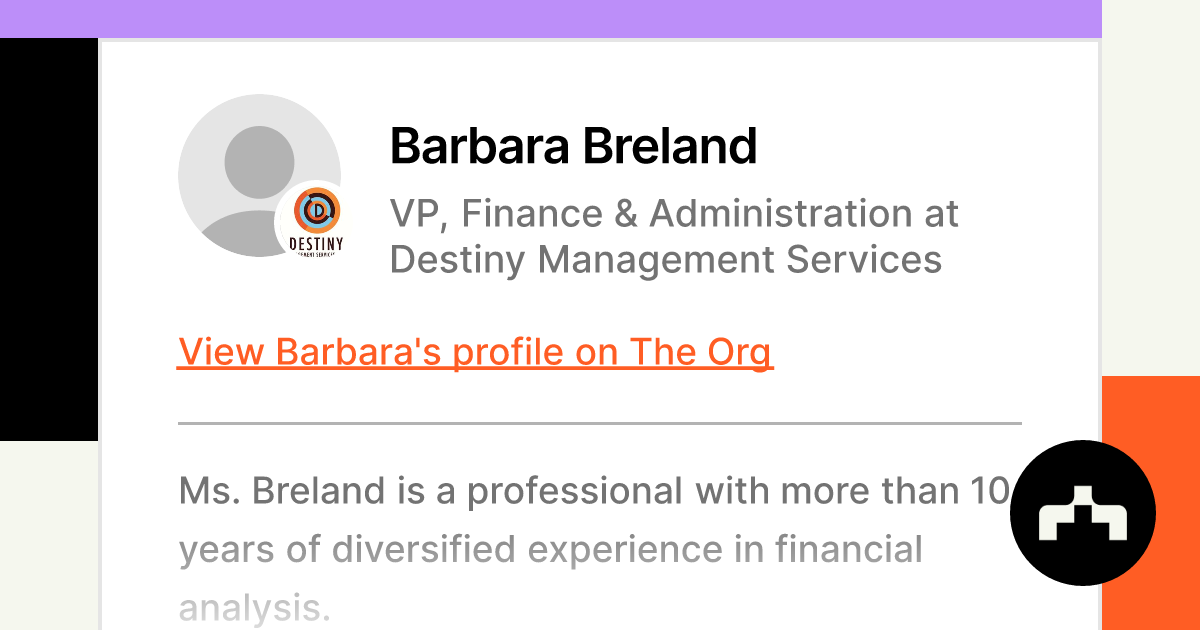 Barbara Breland VP, Finance & Administration at Destiny Management