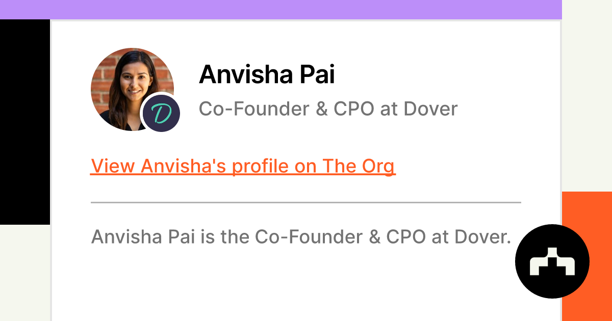 Anvisha Pai - Founder, Chief Product Officer - Dover