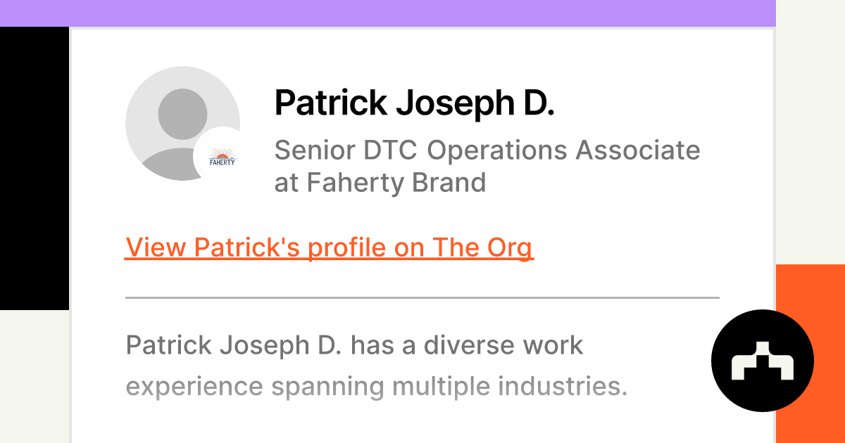 Patrick Joseph D. - Senior DTC Operations Associate at Faherty Brand