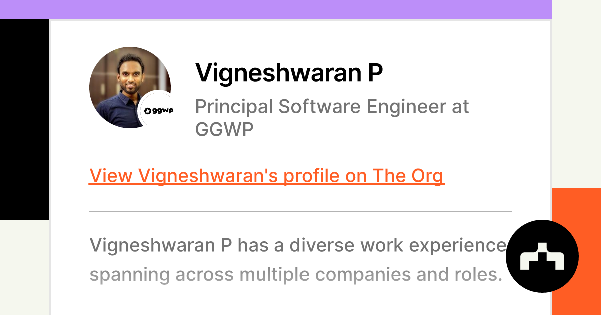 Vigneshwaran P - Head of Engineering - GGWP