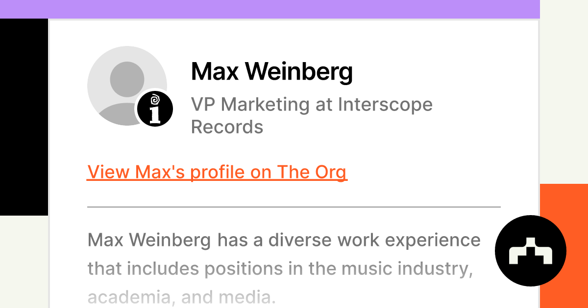 Max Weinberg - VP Marketing at Interscope Records