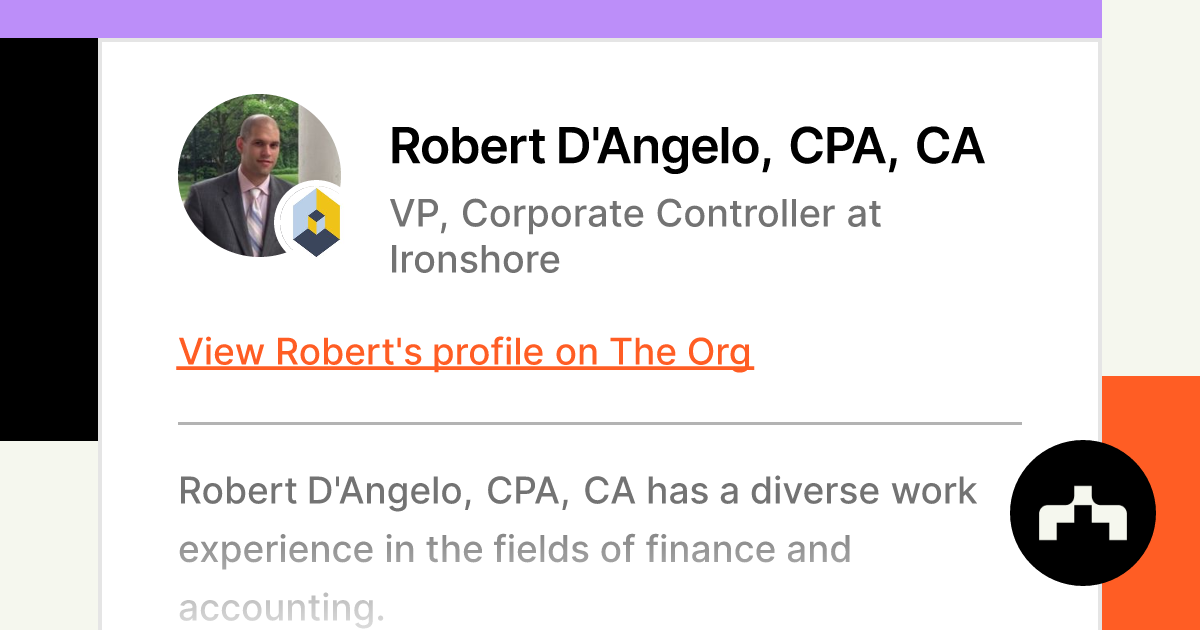 Robert D'Angelo, CPA, CA - VP, Corporate Controller at Ironshore | The Org