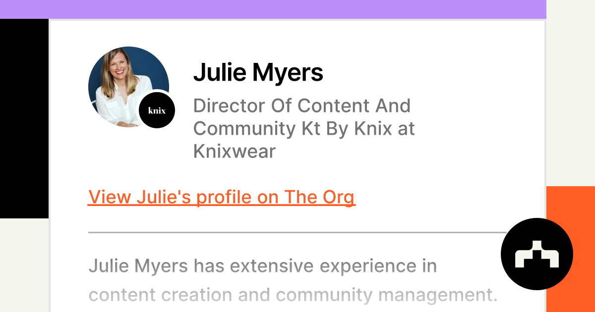 Julie Myers - Director Of Content And Community Kt By Knix at