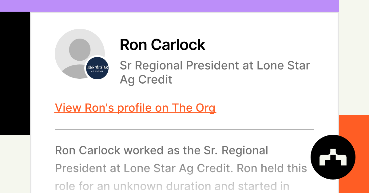 Ron Carlock - Sr Regional President at Lone Star Ag Credit | The Org