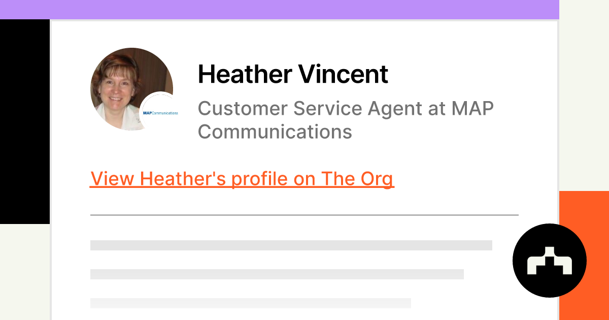 Heather Vincent - Customer Service Agent at MAP Communications | The Org