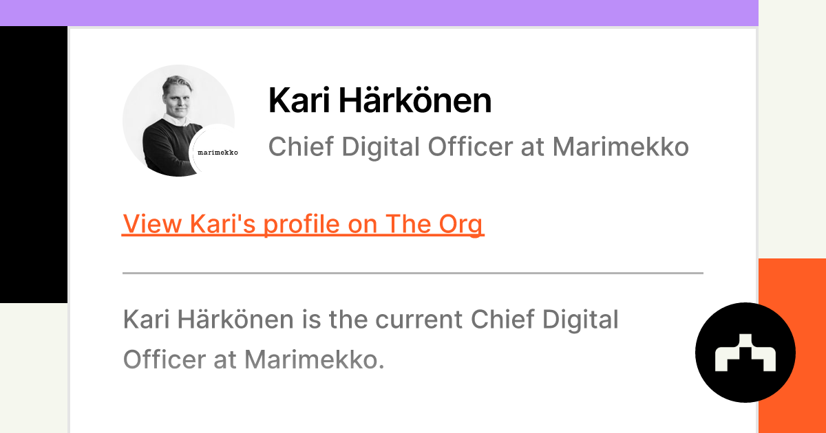 Kari Härkönen - Chief Digital Officer at Marimekko | The Org