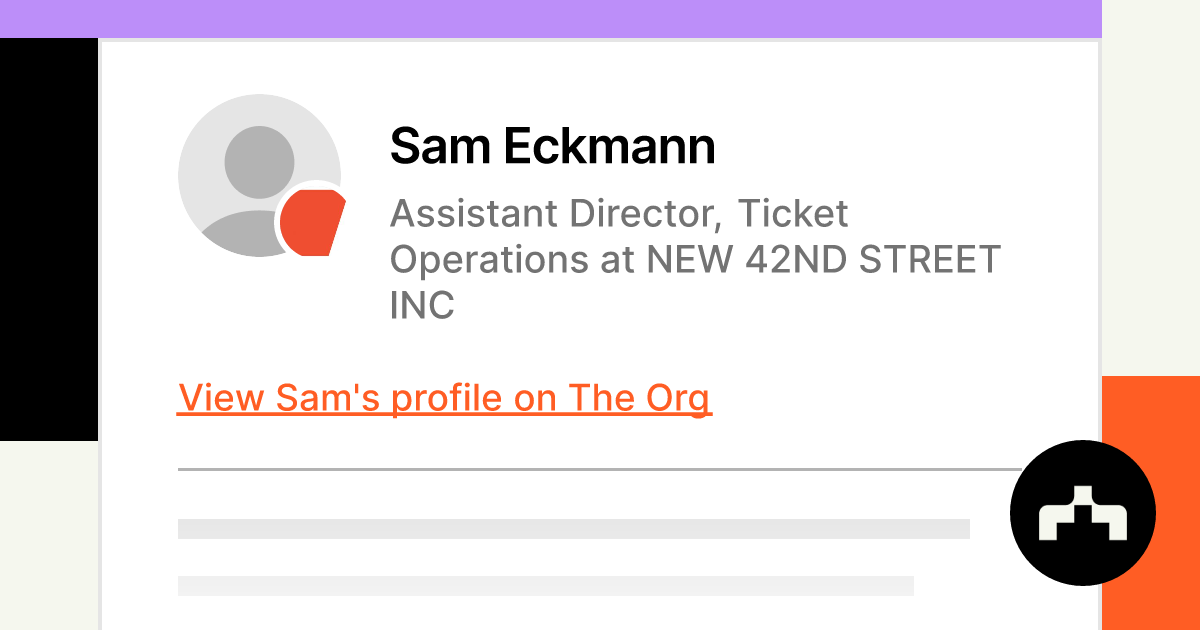 Sam Eckmann Assistant Director Ticket Operations At New 42nd Street Inc The Org