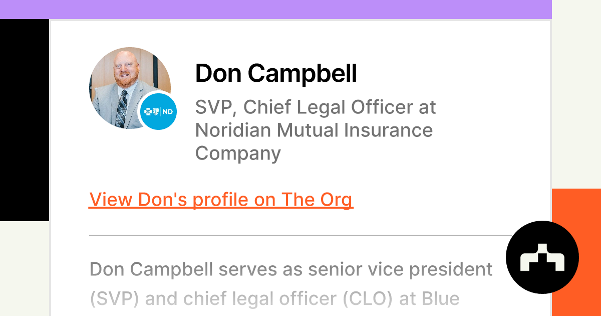 Donald Campbell - Executive Vice President and Chief Legal Officer - Blue  Cross Blue Shield of North Dakota