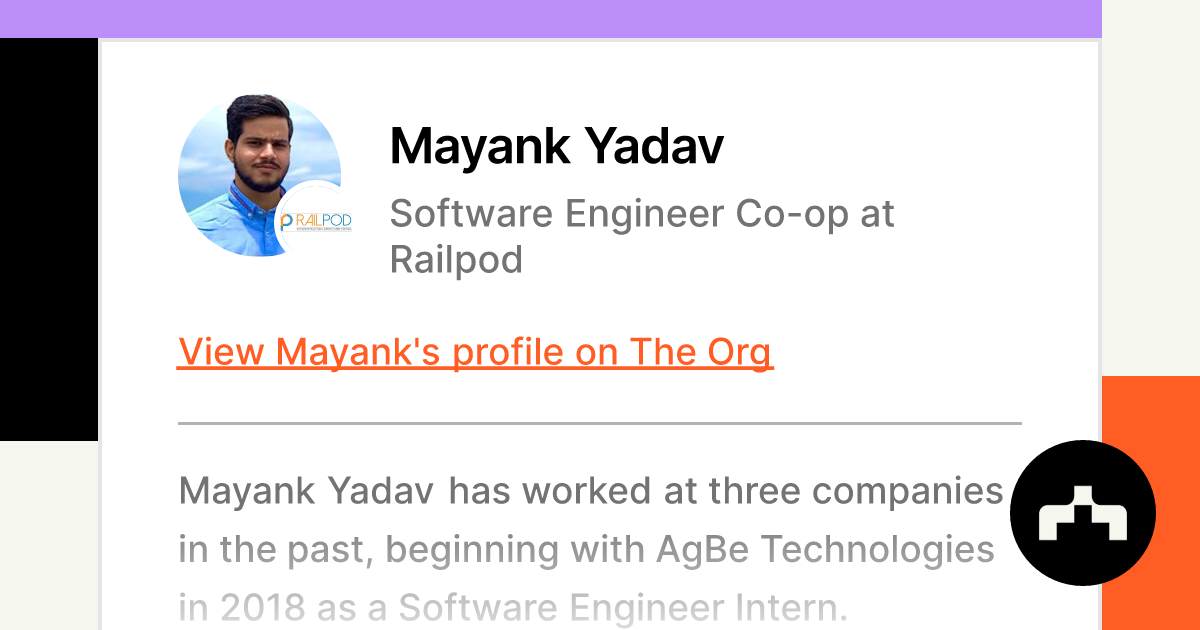 Mayank Yadav Software Engineer Coop at Railpod The Org