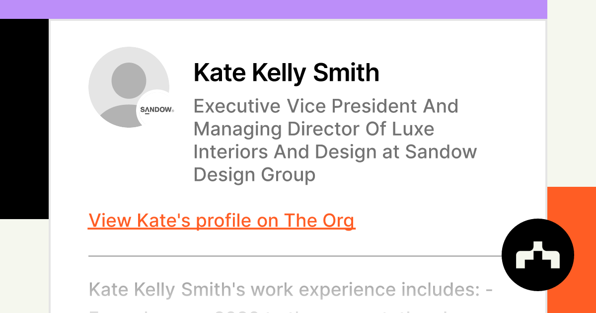 Kate Kelly Smith - Executive Vice President and Managing Director of Luxe  Interiors and Design - SANDOW