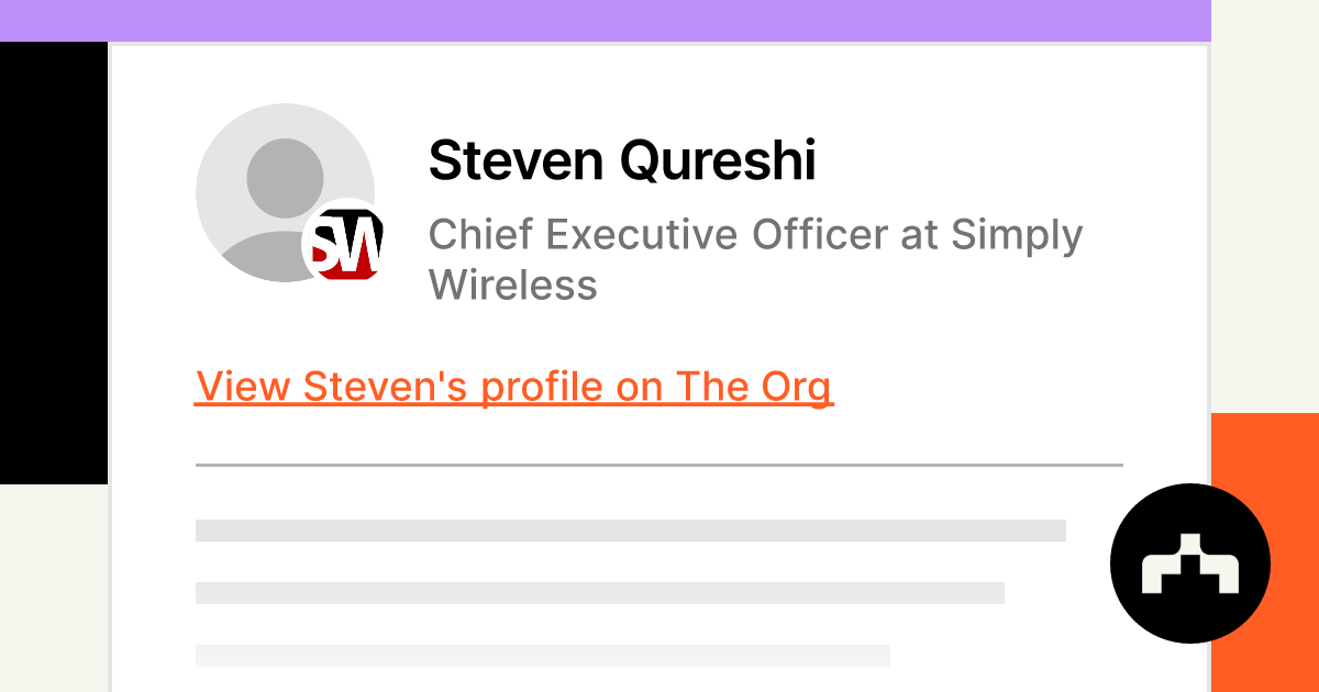 https://theorg.com/api/og/position?name=Steven+Qureshi&position=Chief+Executive+Officer&company=Simply+Wireless&logo=https%3A%2F%2Fcdn.theorg.com%2F2e3e7f27-8d3c-4cd1-aa94-e4df27083a40_thumb.jpg