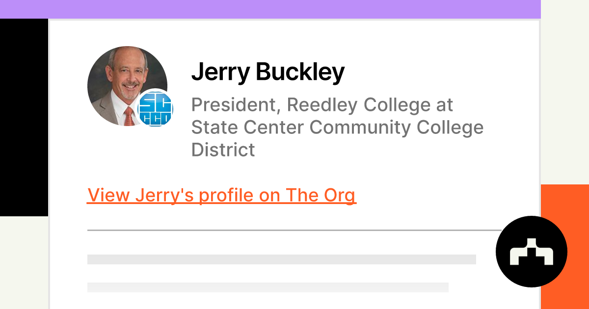Jerry Buckley - President, Reedley College at State Center Community ...
