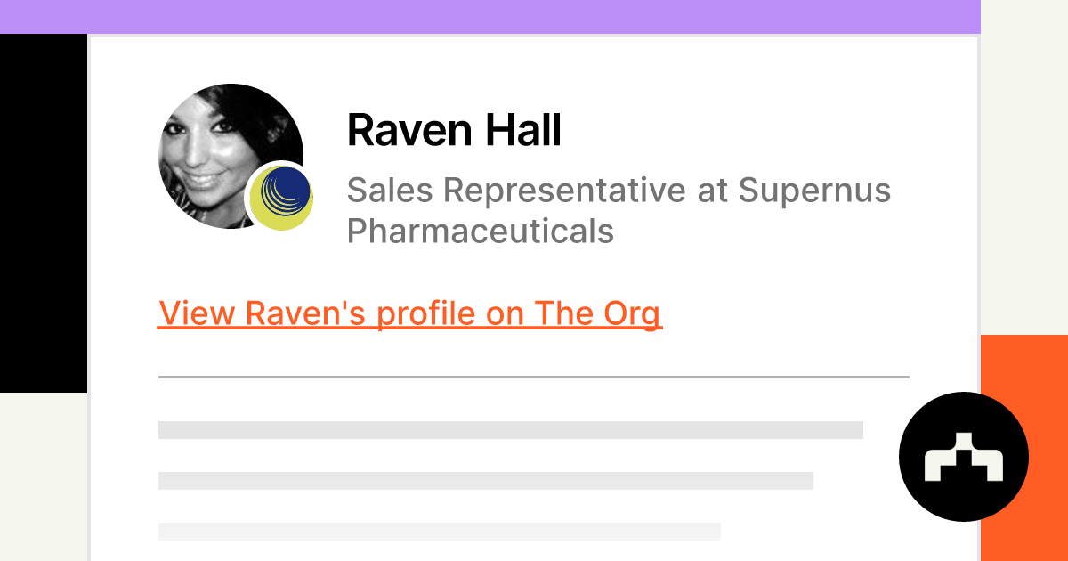 Raven Hall - Sales Representative at Supernus Pharmaceuticals | The Org