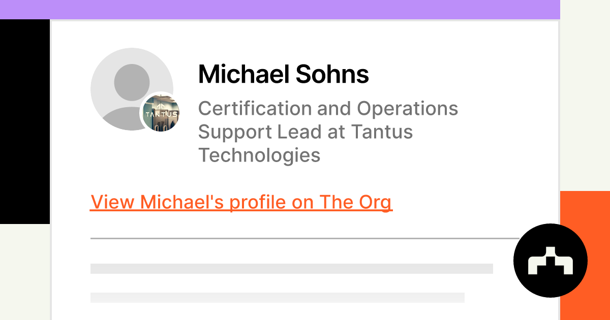 Michael Sohns - Certification and Operations Support Lead at Tantus ...