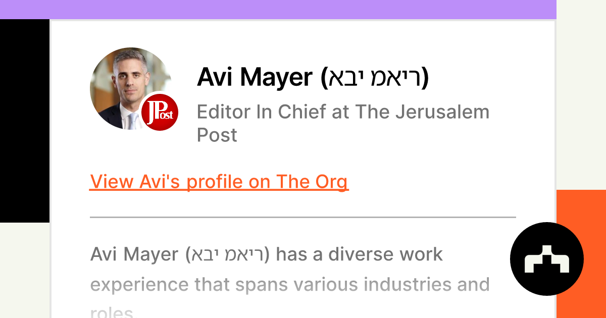 Avi Mayer אבי מאיר Editor In Chief At The Jerusalem Post The Org
