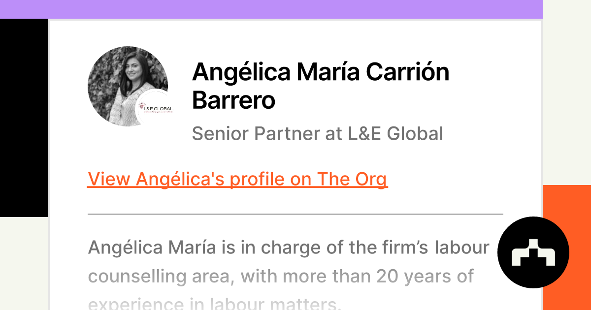 Angélica María Carrión Barrero - Senior Partner at L&E Global | The Org