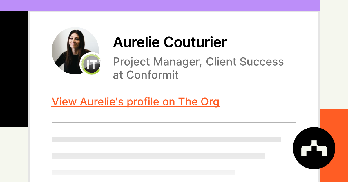 Aurelie Couturier - Project Manager, Client Success at Conformit | The Org
